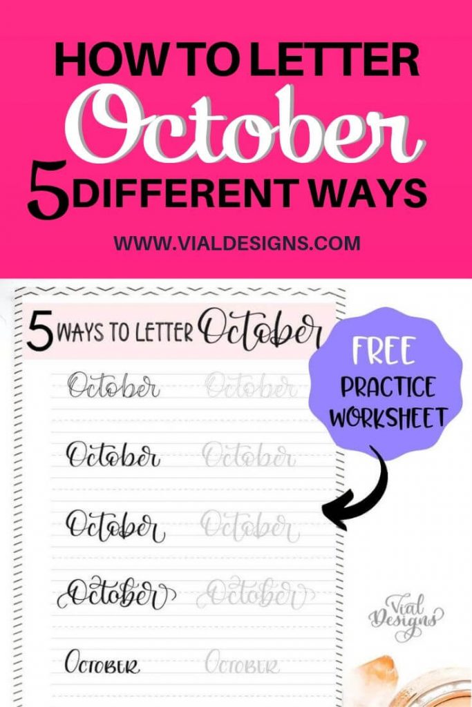 5 Ways to Letter October Practice Tutorial by Vial Designs