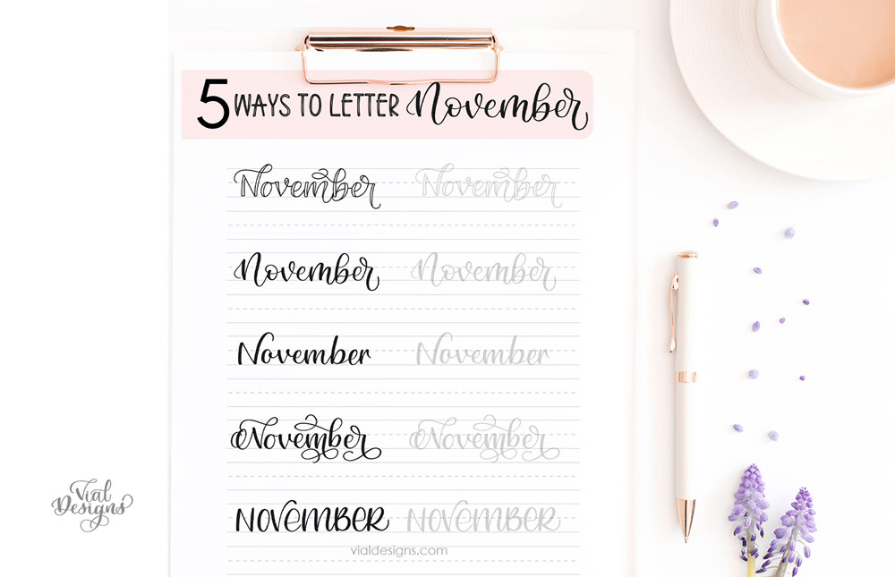 5 different ways to lettering november_worksheet displayed with a pen