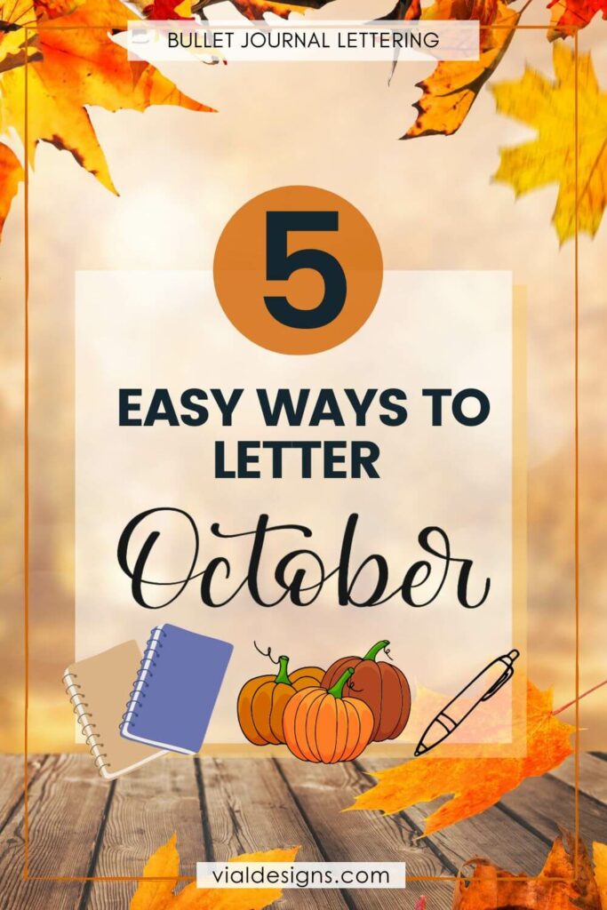 5 ways to letter October in handlettering and calligraphy