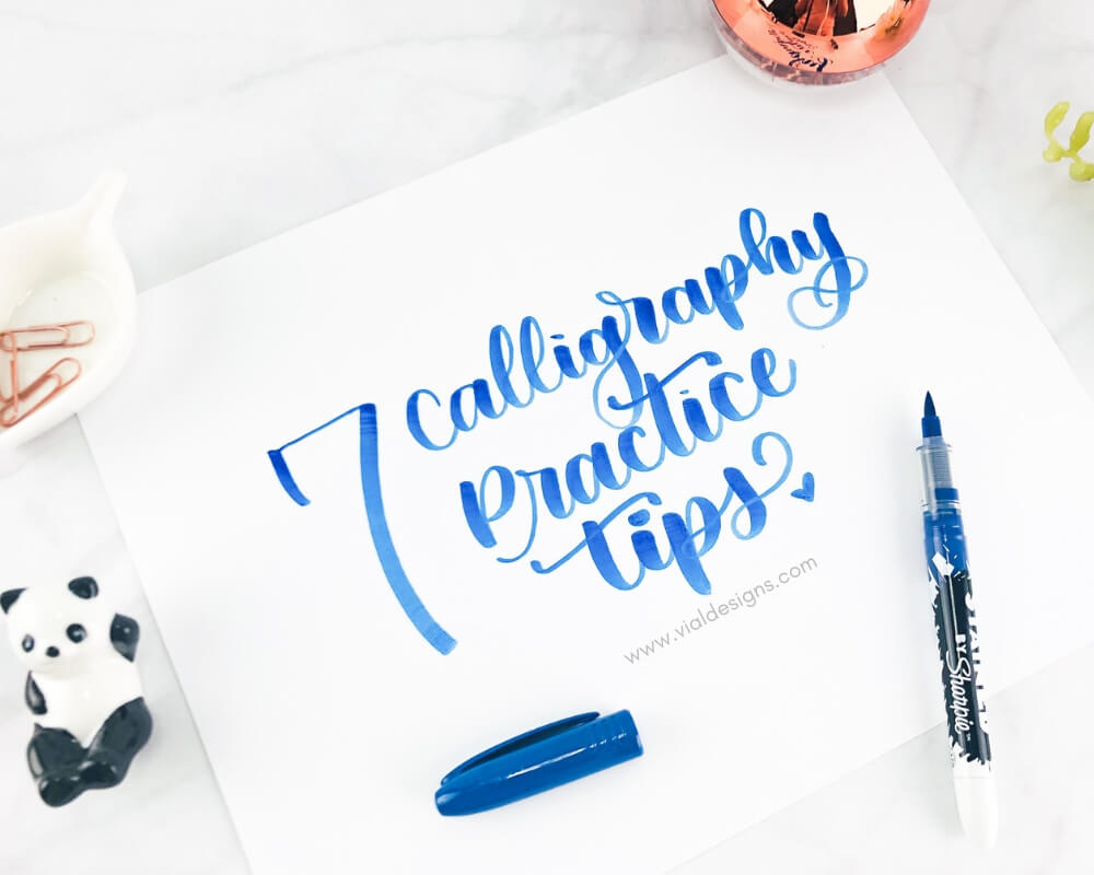 7 Calligraphy Practice Tips by Vial Designs