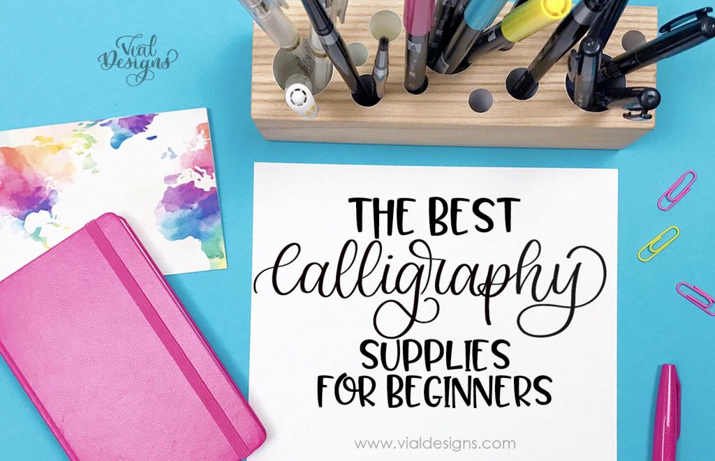 The Best Calligraphy Supplies for Beginners | Brush Calligraphy Supplies