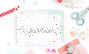 Congratulations Card done with Faux Calligraphy by Vial Designs