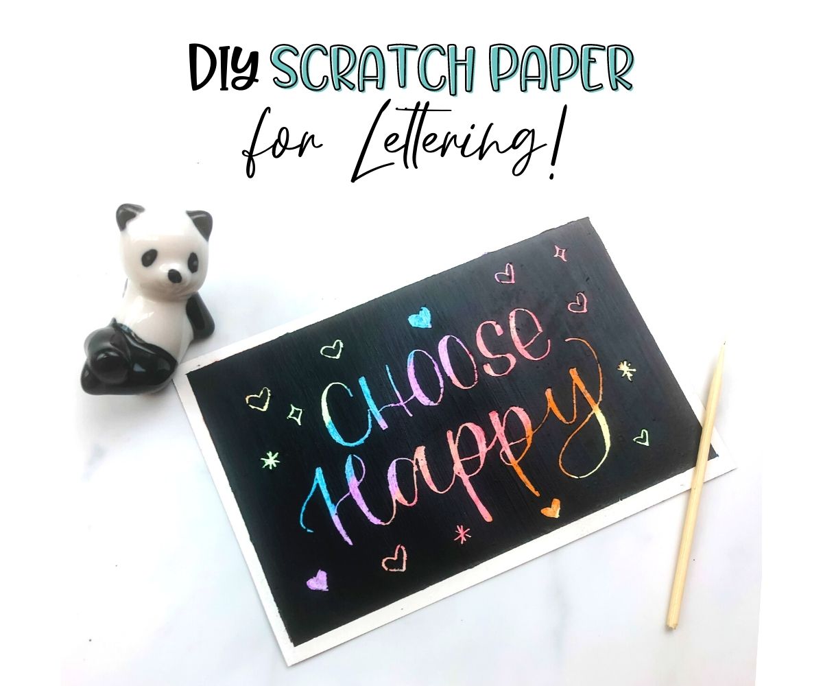 How To Diy Scratch Paper For Lettering
