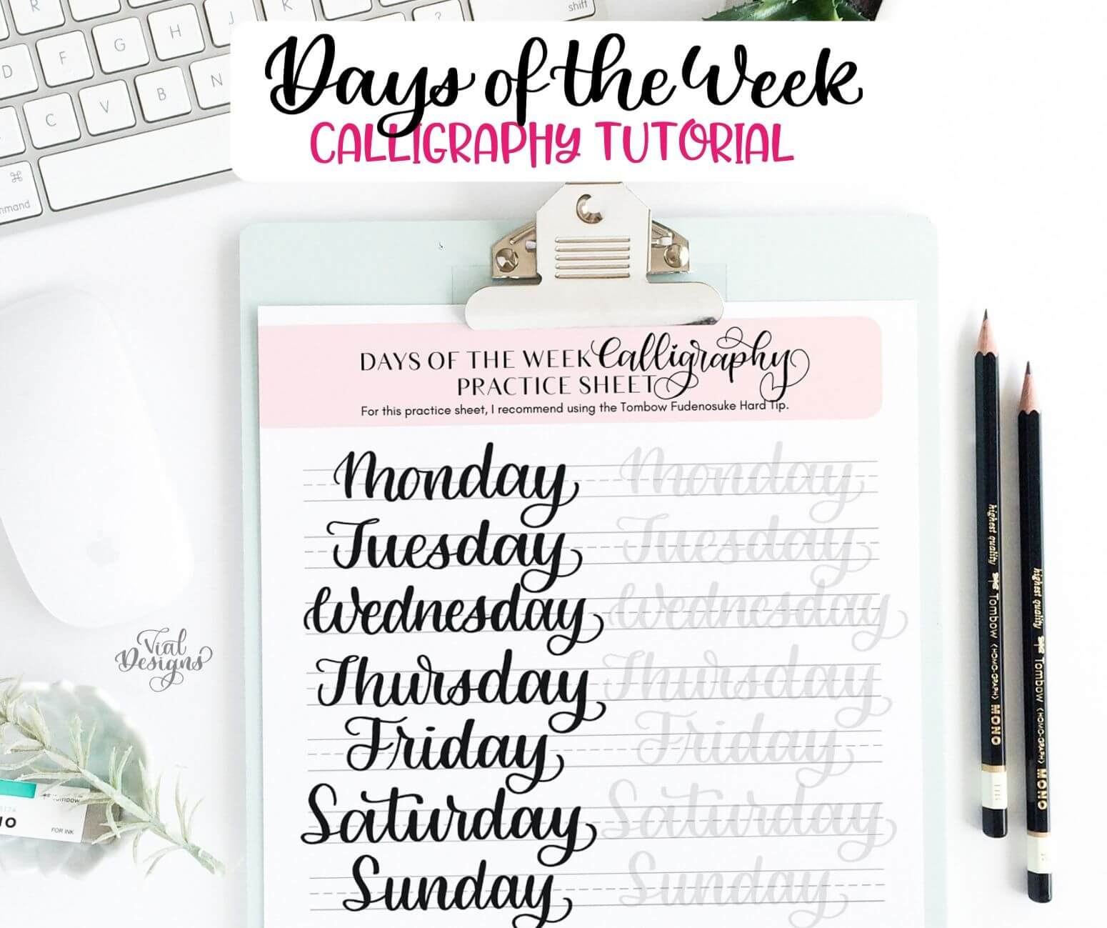 Days Of The Week Calligraphy Tutorial