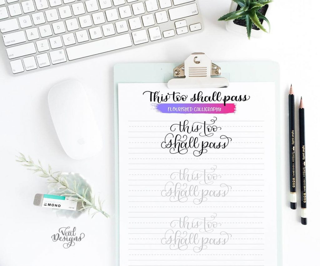 FREE Flourished Calligraphy worksheet of the quote This Too Shall Pass by Vial Designs