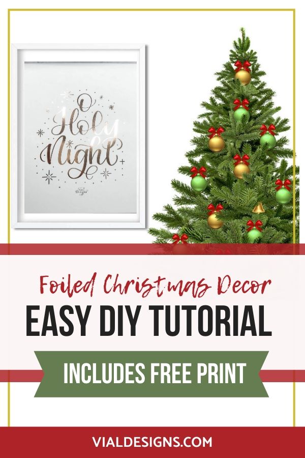 Foiled Christmas Print Easy DIY Tutorial by Vial Designs