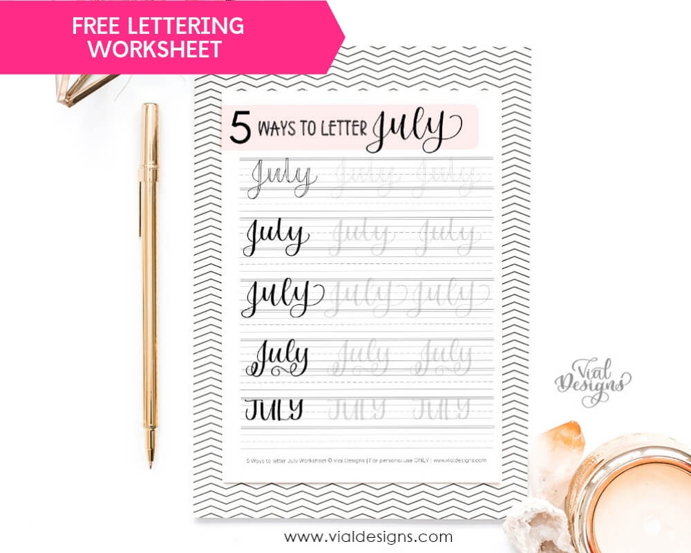 Free Lettering Worksheet_ 5 Ways to Letter July Discplayed_Vial Designs