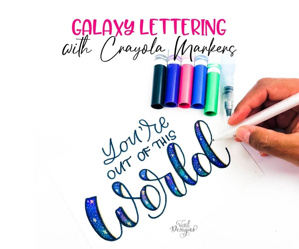 Galaxy Lettering With Crayola Markers