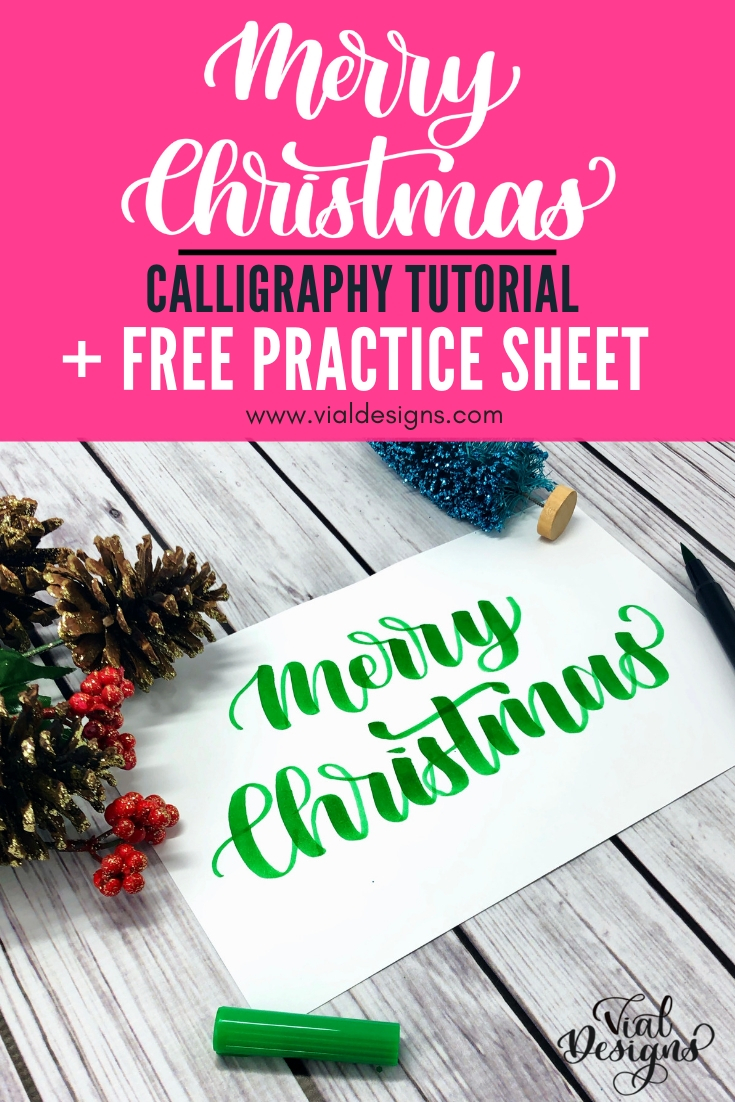 How to do Merry Christmas in Calligraphy | Merry Christmas in lettering | How to write Merry Christmas Pretty Handwriting | Free Merry Christmas Calligraphy Practice Worksheet by Vial Designs