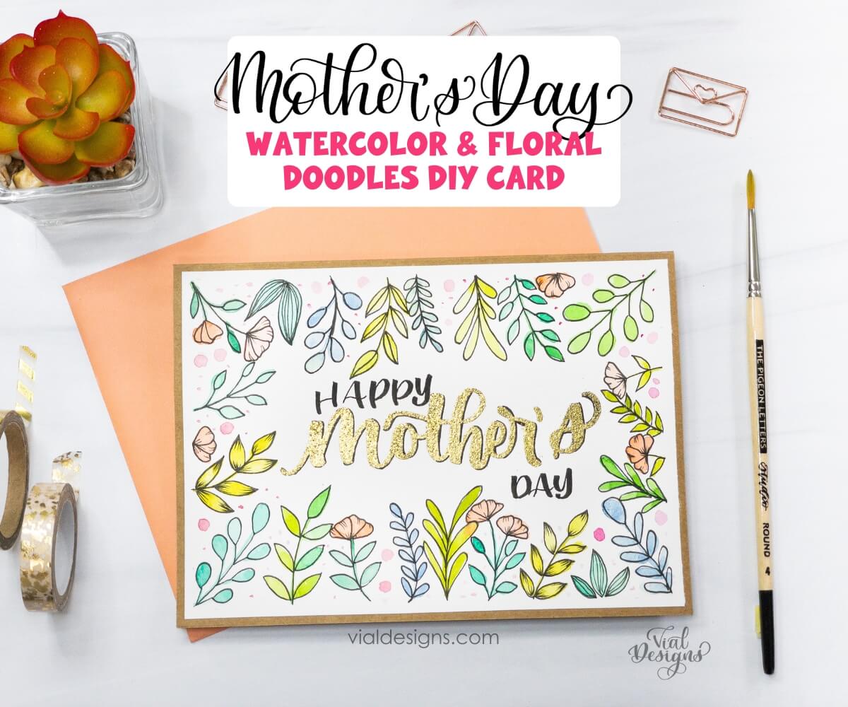 Mohter's Day Watercolor and flower doodles DIY card