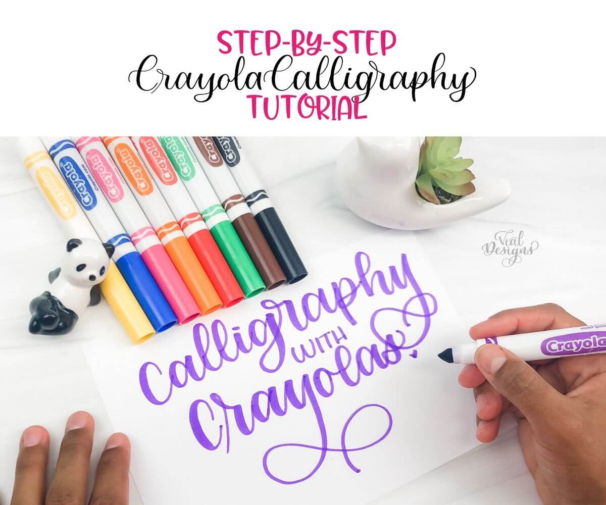 Step by Step Crayola Calligraphy Tutorial Featured image
